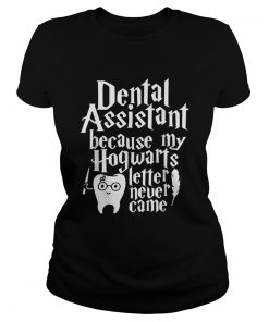 Harry Potter Dental assistant because my Hogwarts letter never came  Classic Ladies