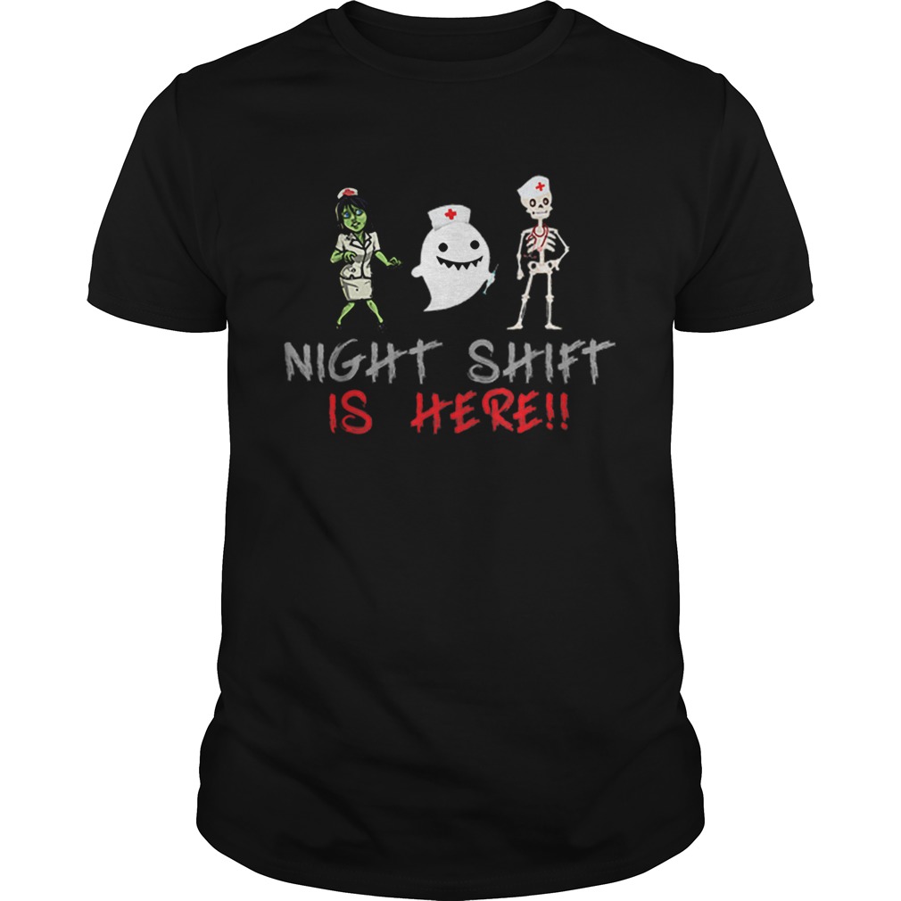 Is Here Nurse Boo Skeleton Zombie Halloween shirt - Kingteeshop