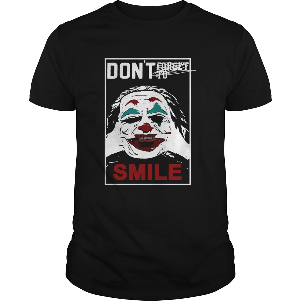 Joker dont forget to smile shirt - Kingteeshop