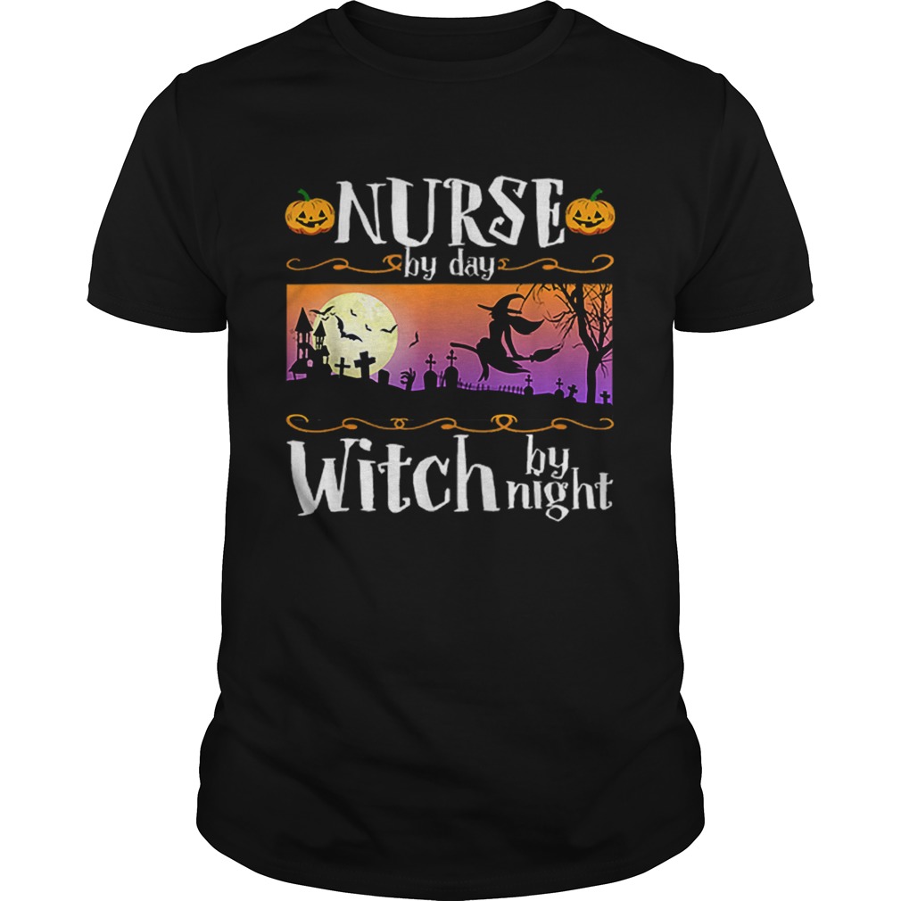 Nice Nurse By Day Witch By Night Halloween Costume shirt