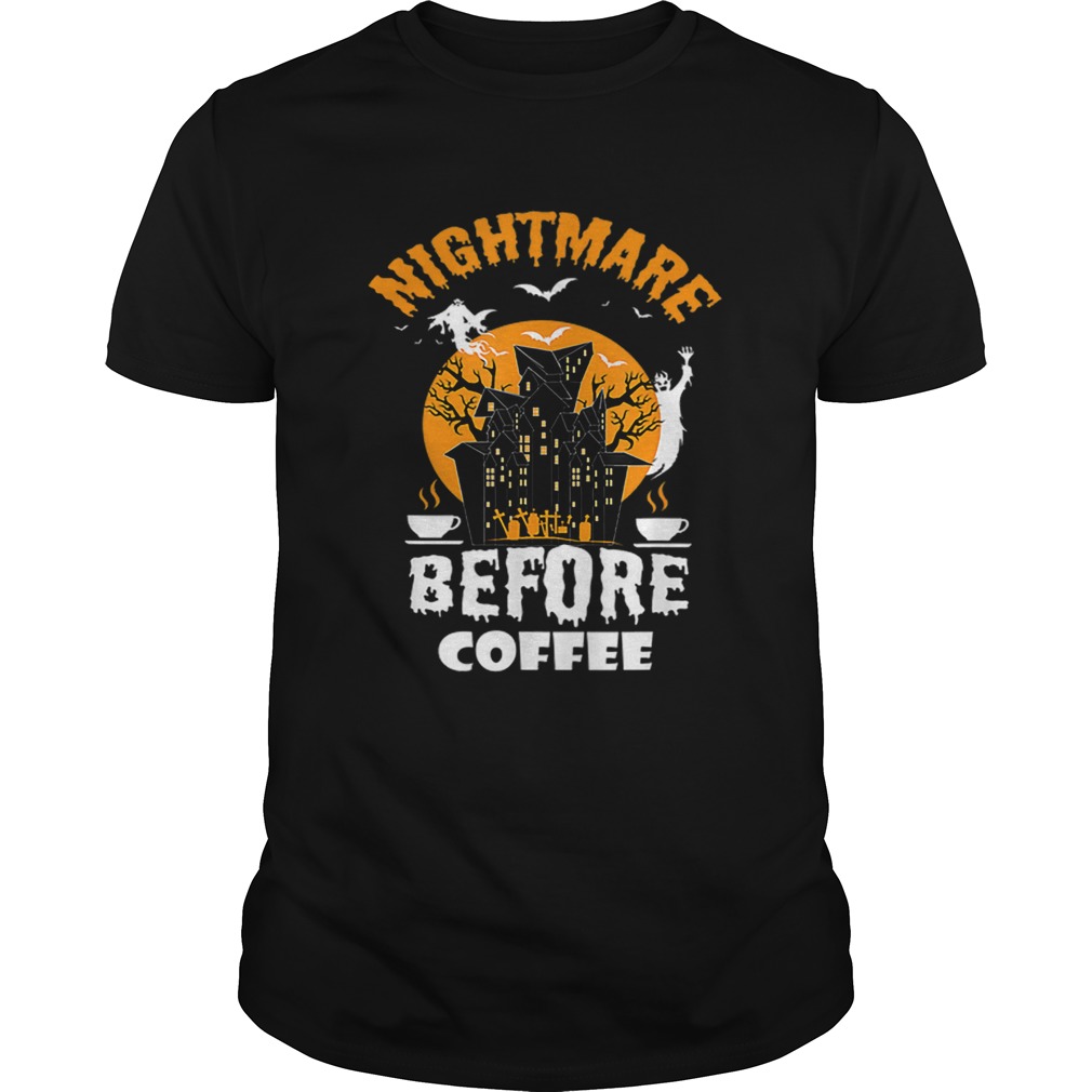 Nightmare Before Coffee Funny Halloween Tee shirt