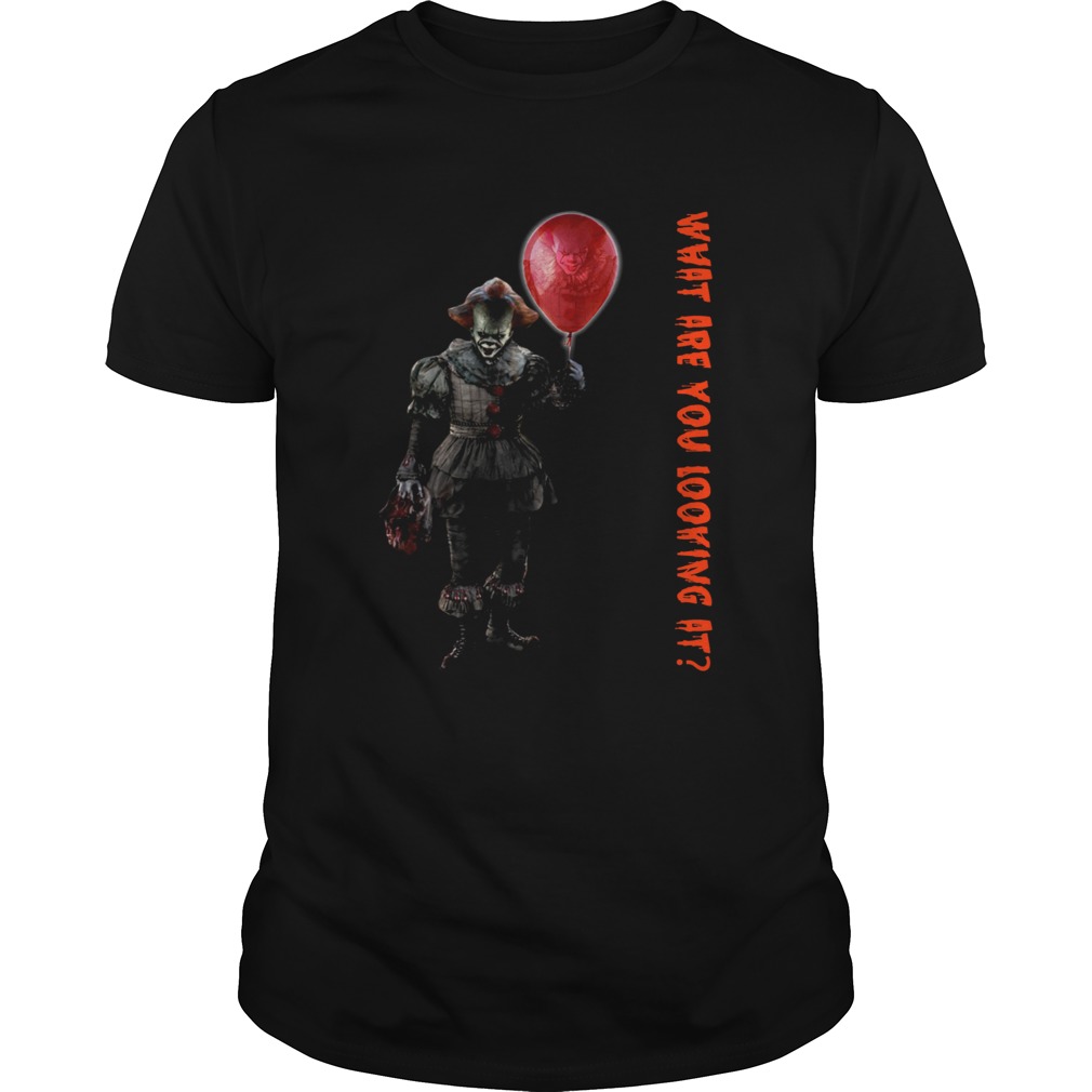 Pennywise IT what are you looking at shirt
