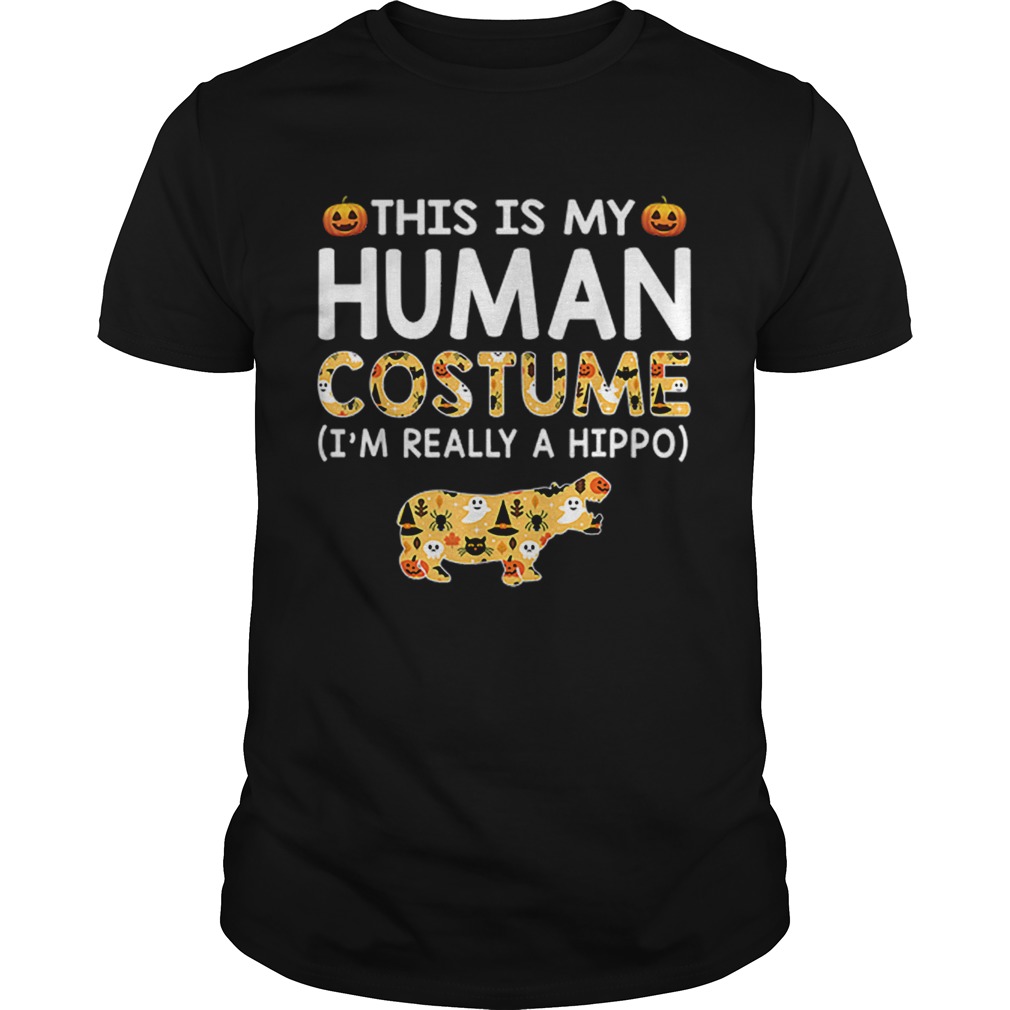 This is My Human Costume Halloween Hippo Gift shirt