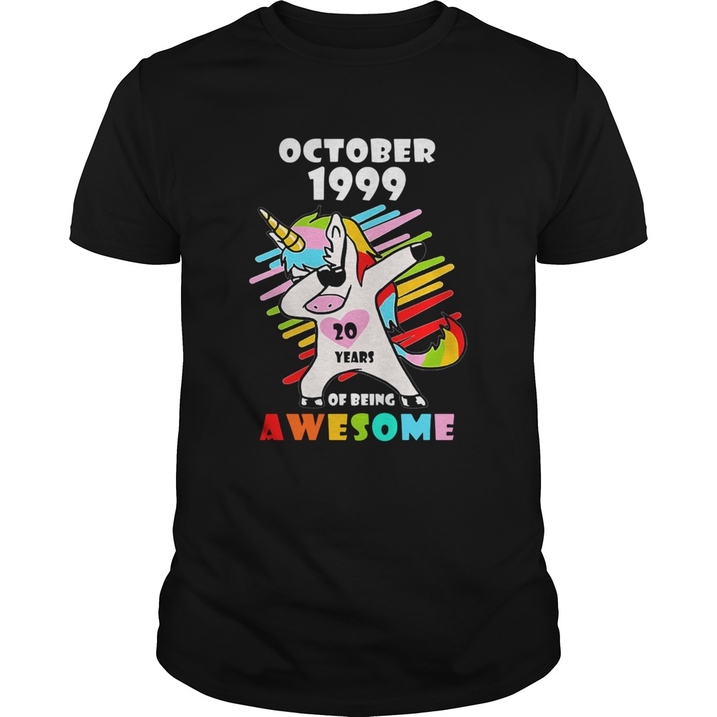Unicorn October 1999 20 years of being awesome shirt
