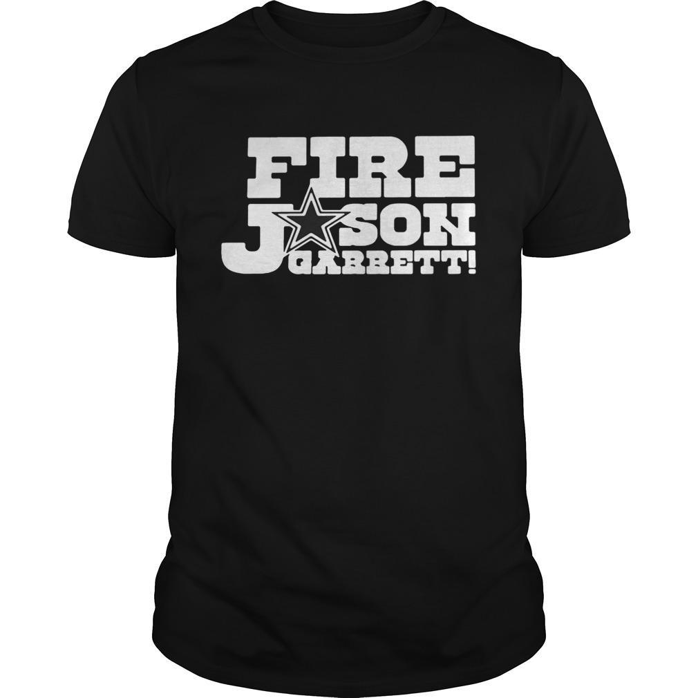 Fire Jason Garrett shirt