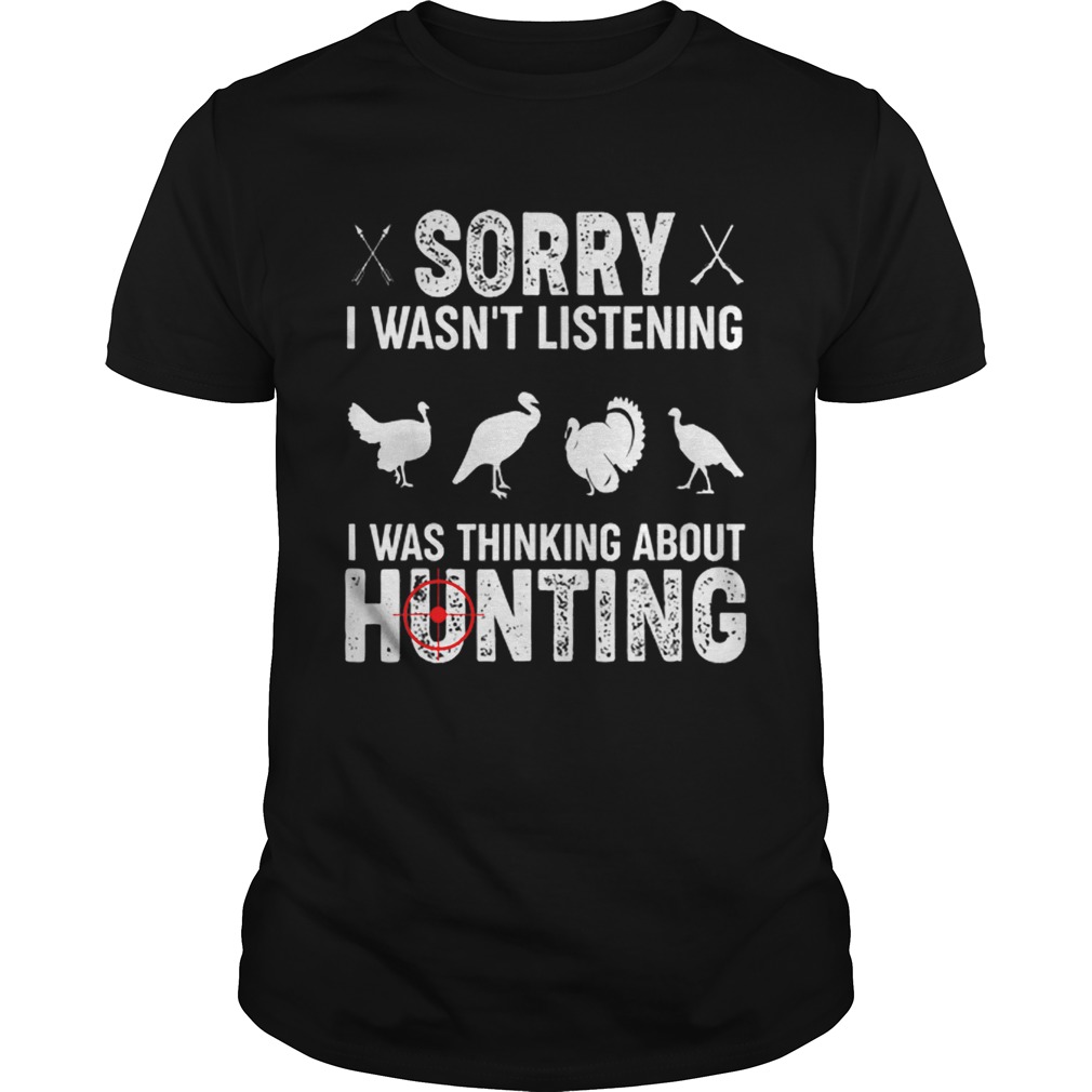 Funny Turkey Hunting Gift for Rifle and Bow Hunters shirt