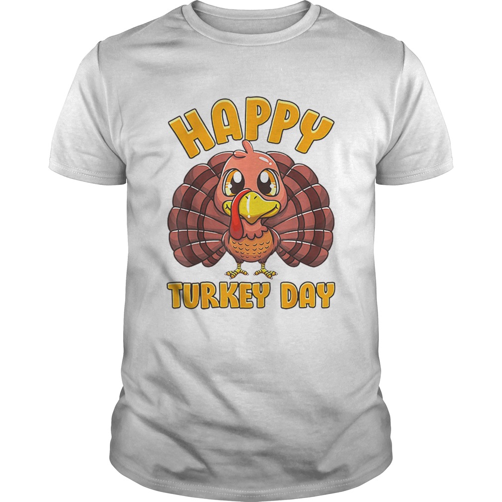 Happy Turkey Day Gobble Thanksgiving Day shirt