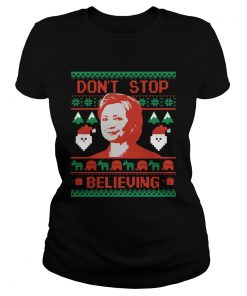Hillary Clinton Dont Stop Believing Christmas  Classic Ladies