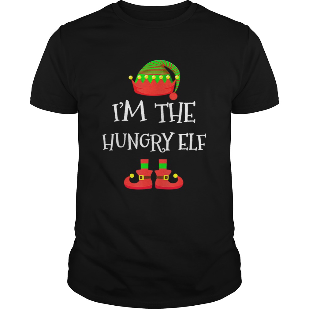 IM THE Hungry ELF Christmas Xmas Funny Elf Group Costume shirt