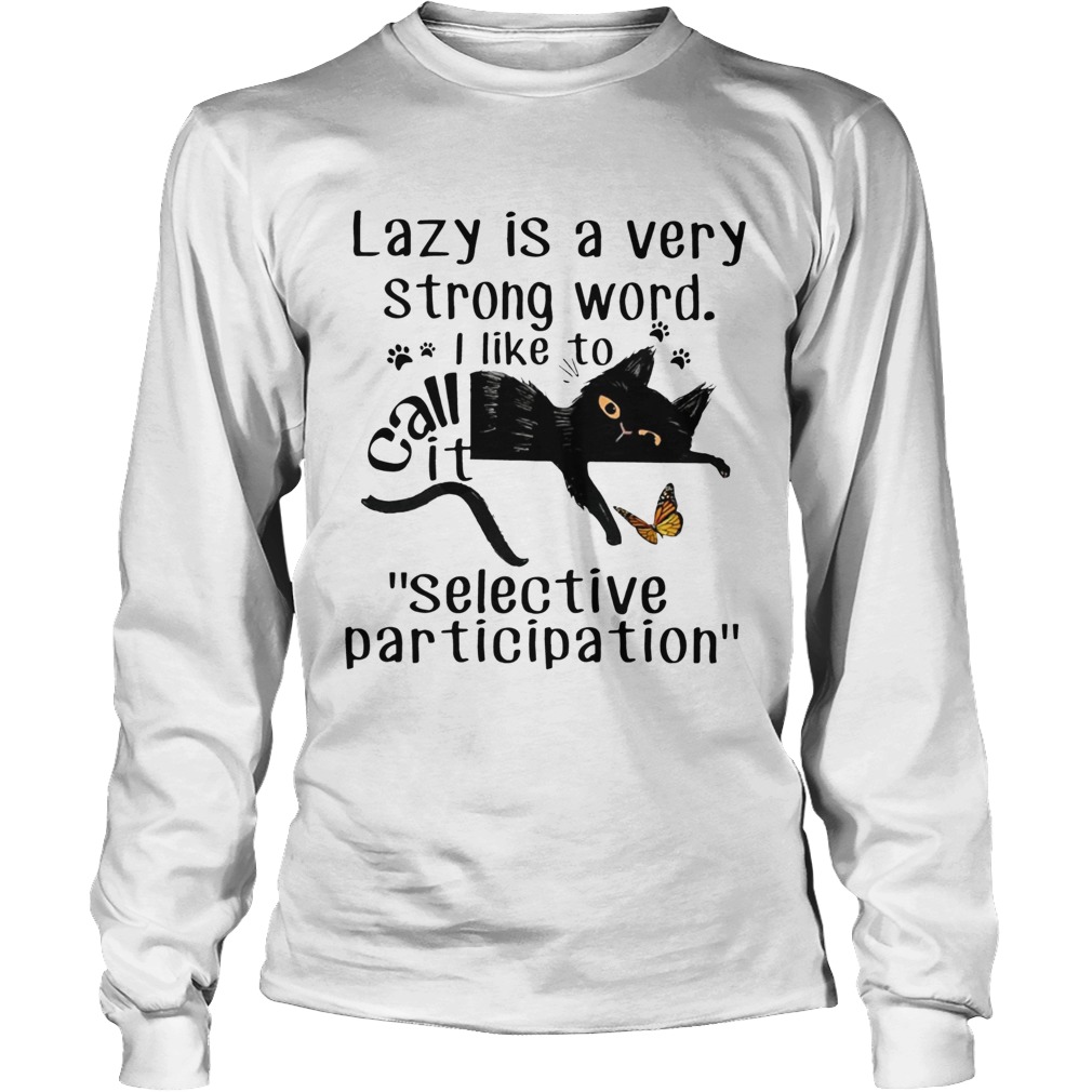 Funny Lazy Person Unisex Hoodie Lazy Is A Very Strong Word