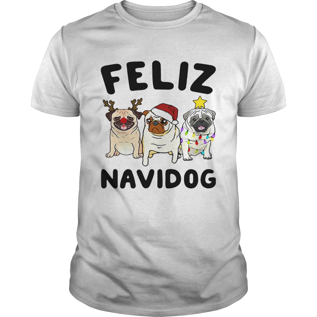 Pugs feliz navidog Christmas shirt