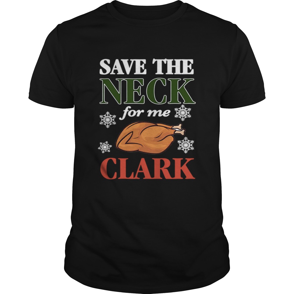 Save The Neck For Me Clark Christmas Vacation Cousin Eddie Apron shirt