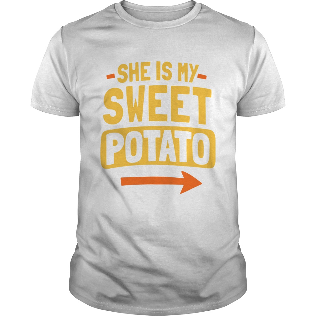 She Is My Sweet Potato Couples Matching Thanksgiving shirt