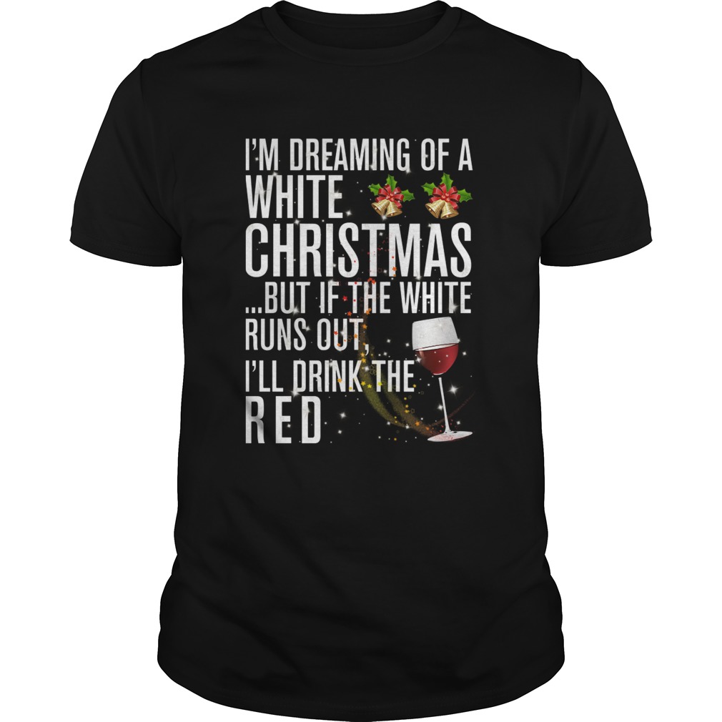 White Christmas Red Wine shirt