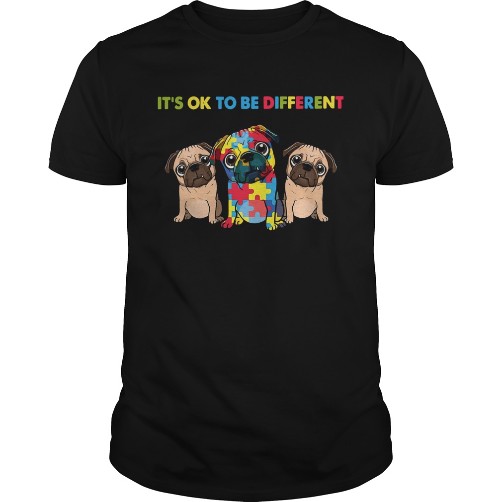 Pug Autism Its Ok To Be Different shirt