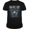 Baby Yoda you laugh I laugh you cry I cry you offend my Winnipeg Blue Bombers I kill you Hot  Unisex