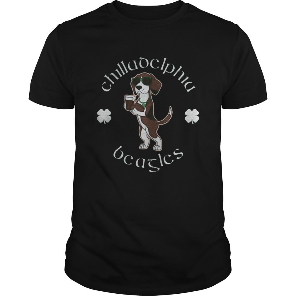 Chilladelphia Beagles St Paddys Day shirt