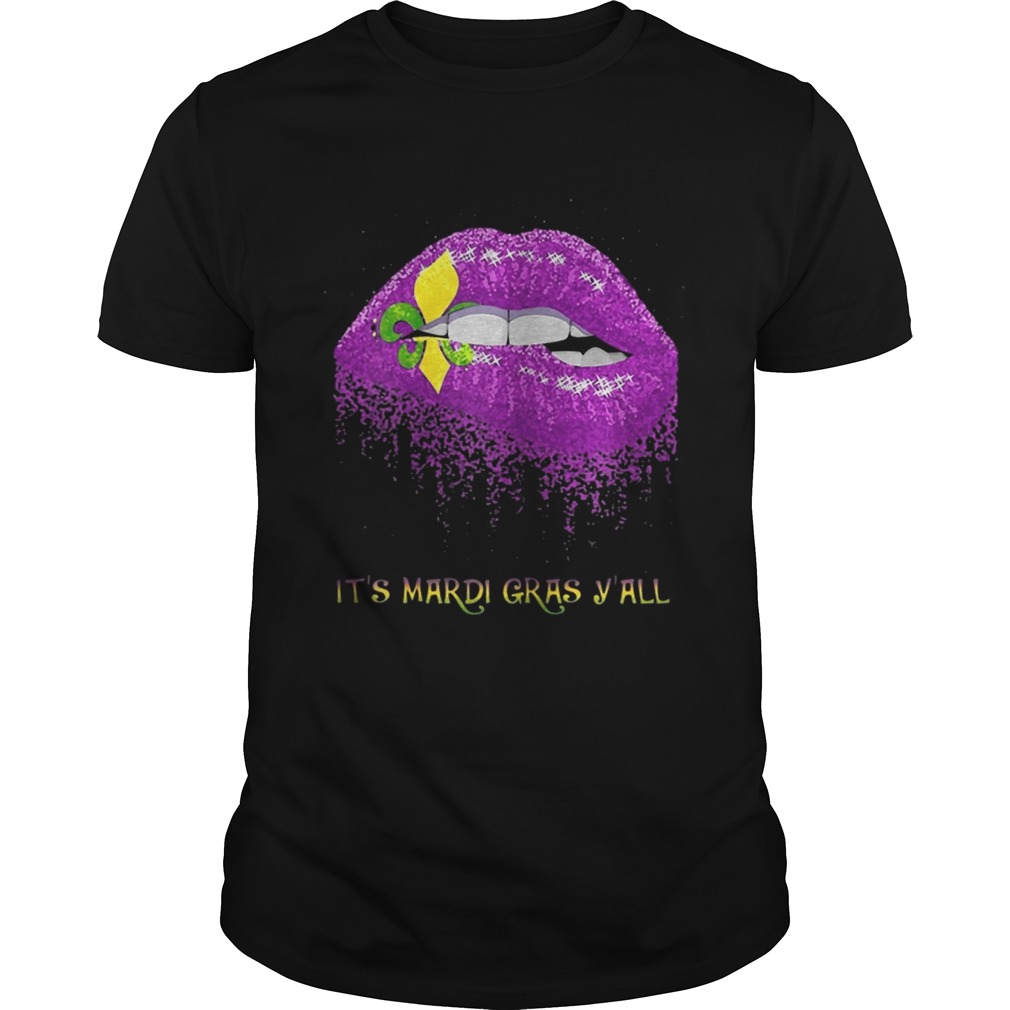 Fleur De Lys Purple Lips Biting Its Mardi Gras Yall shirt