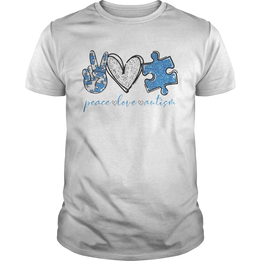 Peace Love And Autism shirt