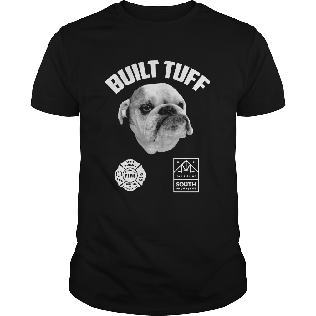 Remember Tuff the Bulldog shirt
