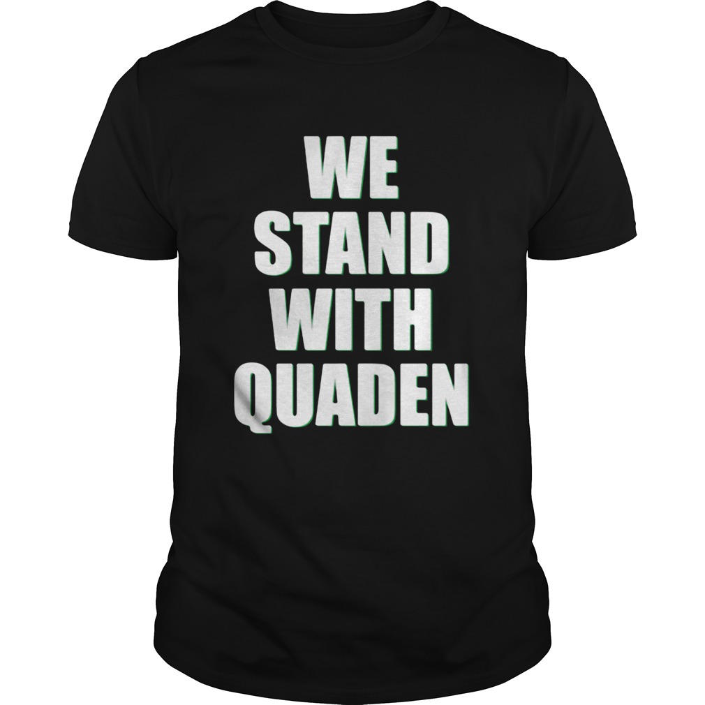 We Stand With Quaden shirt