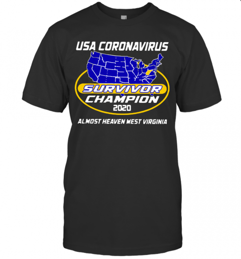 Awesome Map USA Coronavirus Survivor Champion 2020 Almost Heaven West Virginia T-Shirt