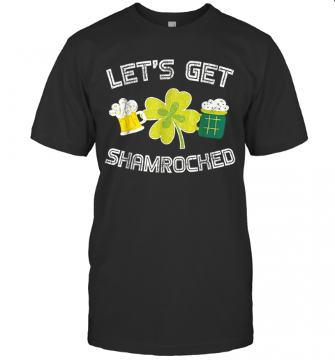 Beautiful Let'S Get Shamrocked Great St Patrick Day T-Shirt