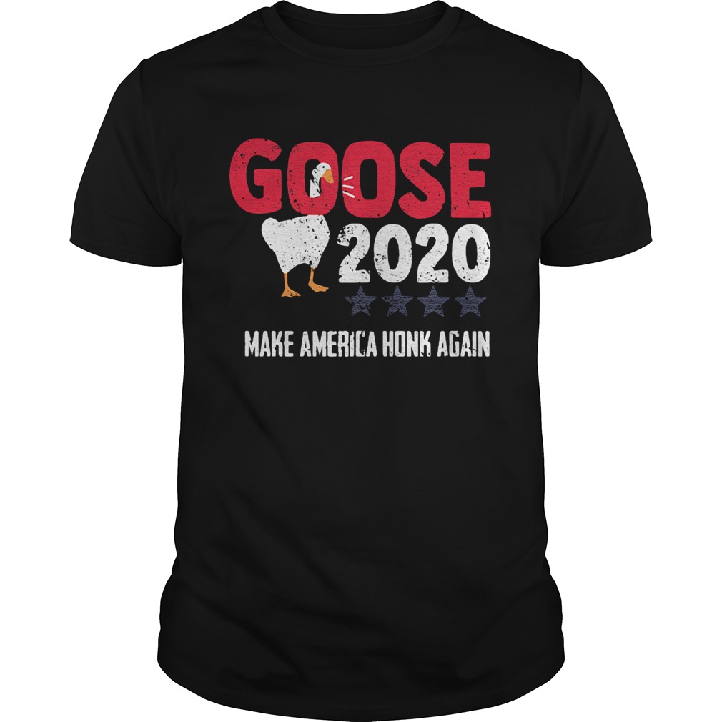 Goose 2020 Make America Honk Again shirt