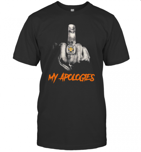 my apologies astros shirt