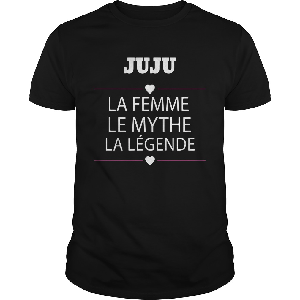 Juju Le Femme Le Mythe La Lgende shirt