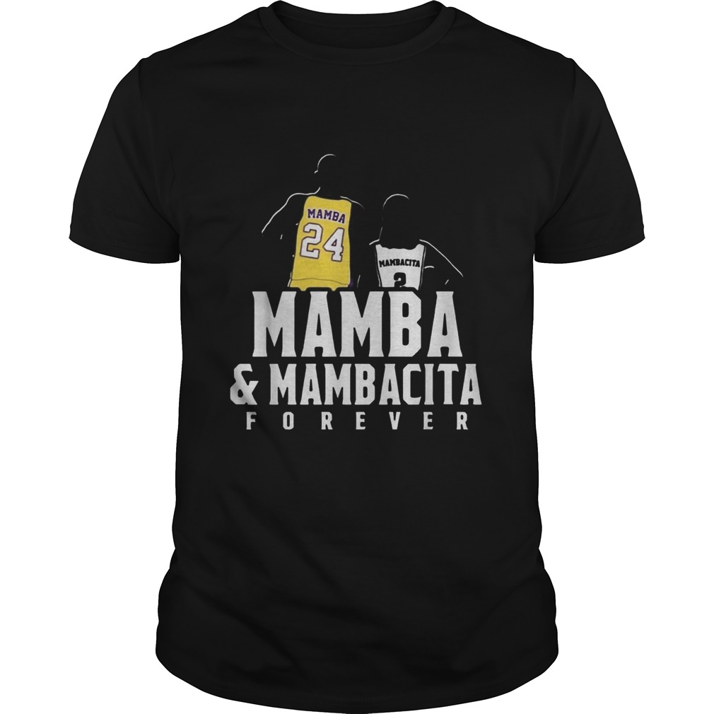 Mamba And Mambacita Forever Kobe And Gigi Bryant shirt
