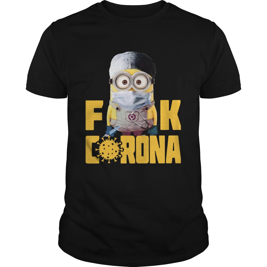 Minion Fuck Corona shirt