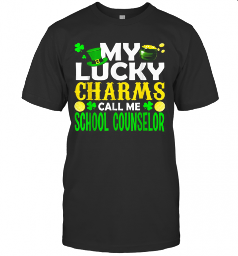 My Lucky Charms Call Me Lunch Lady St Patrick'S Day Gifts T-Shirt