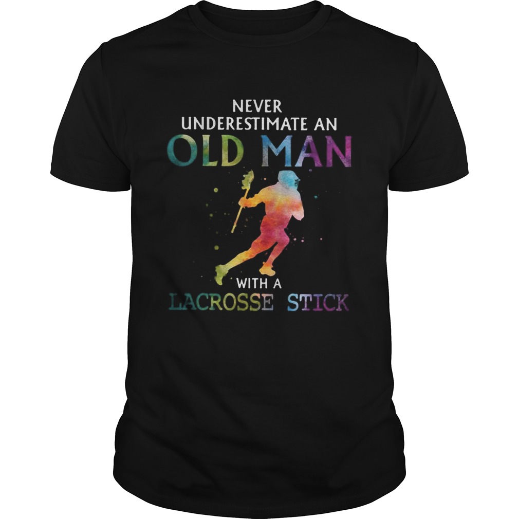 Never underestimate an old man with a Lacrosse stick water color shirt