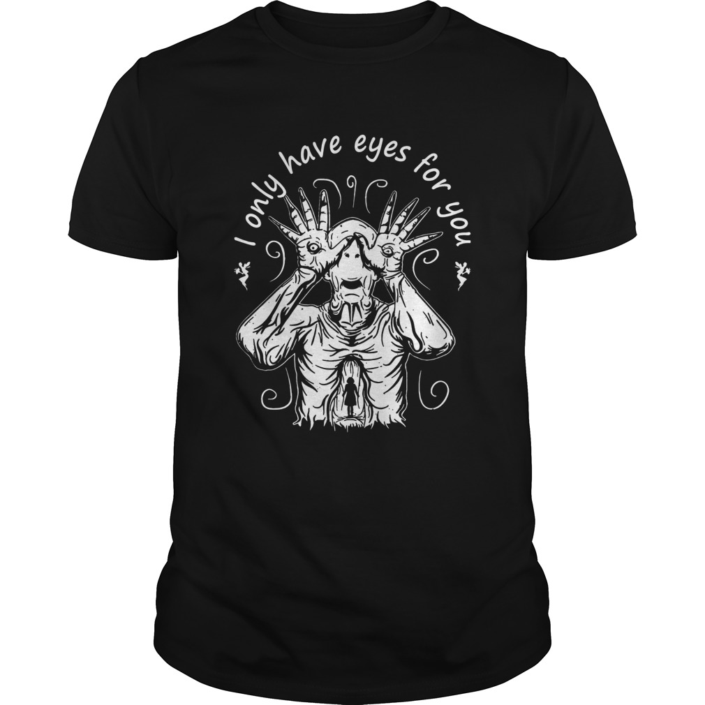 Pans Labyrinth I Only Have Eyes For You shirt