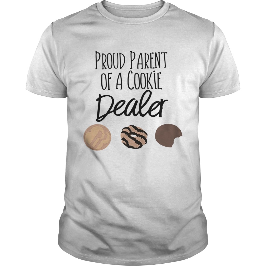 Proud parent of cookie dealer shirt
