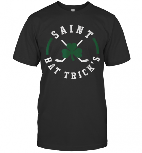 Saint Hat Trick'S Day T-Shirt