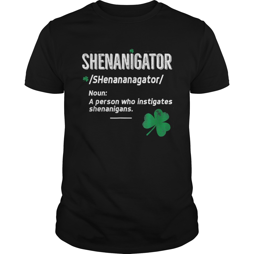 Shenanigator Saint Patricks shirt