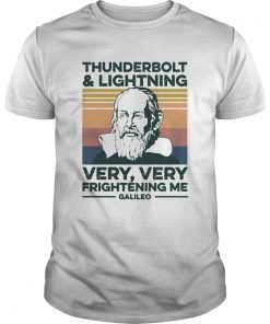 Thunderbolt And Lightning Very Very Frightening Me Galileo Vintage Shirt - Kingteeshop