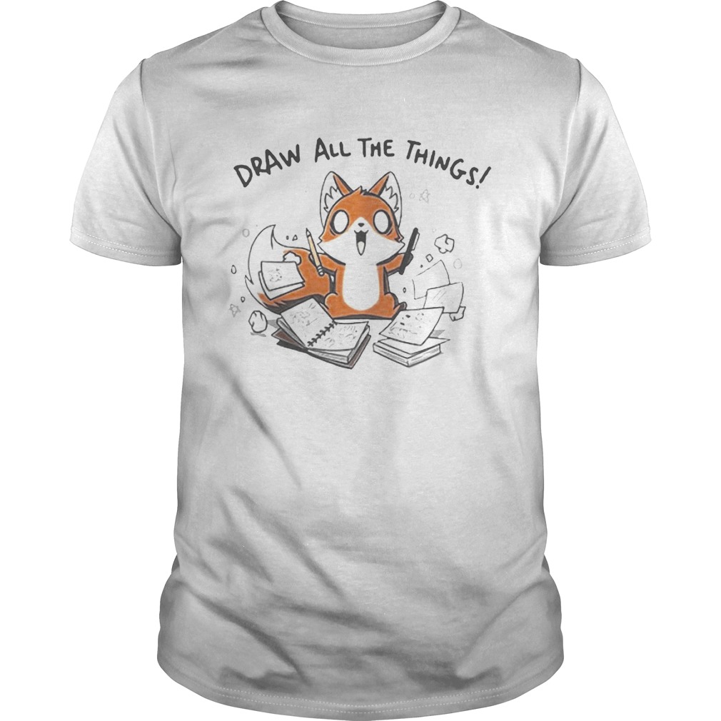 Fox Draw All The Things shirt