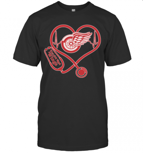 Nurse Heart Detroit Red Wings T-Shirt