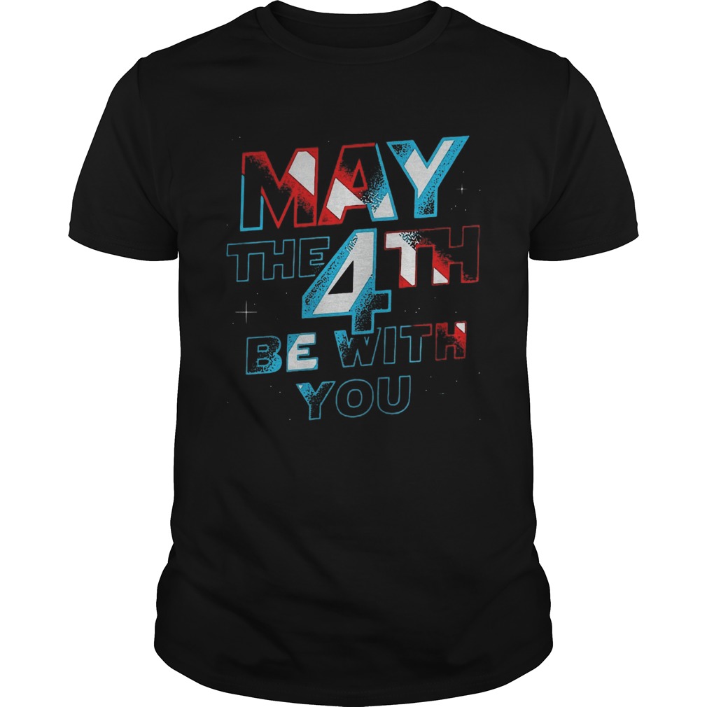 Star Wars May The 4th Be With You shirt