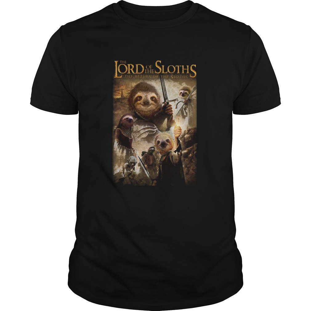 The Lord Of The Sloths The Return Of The Sloths shirt