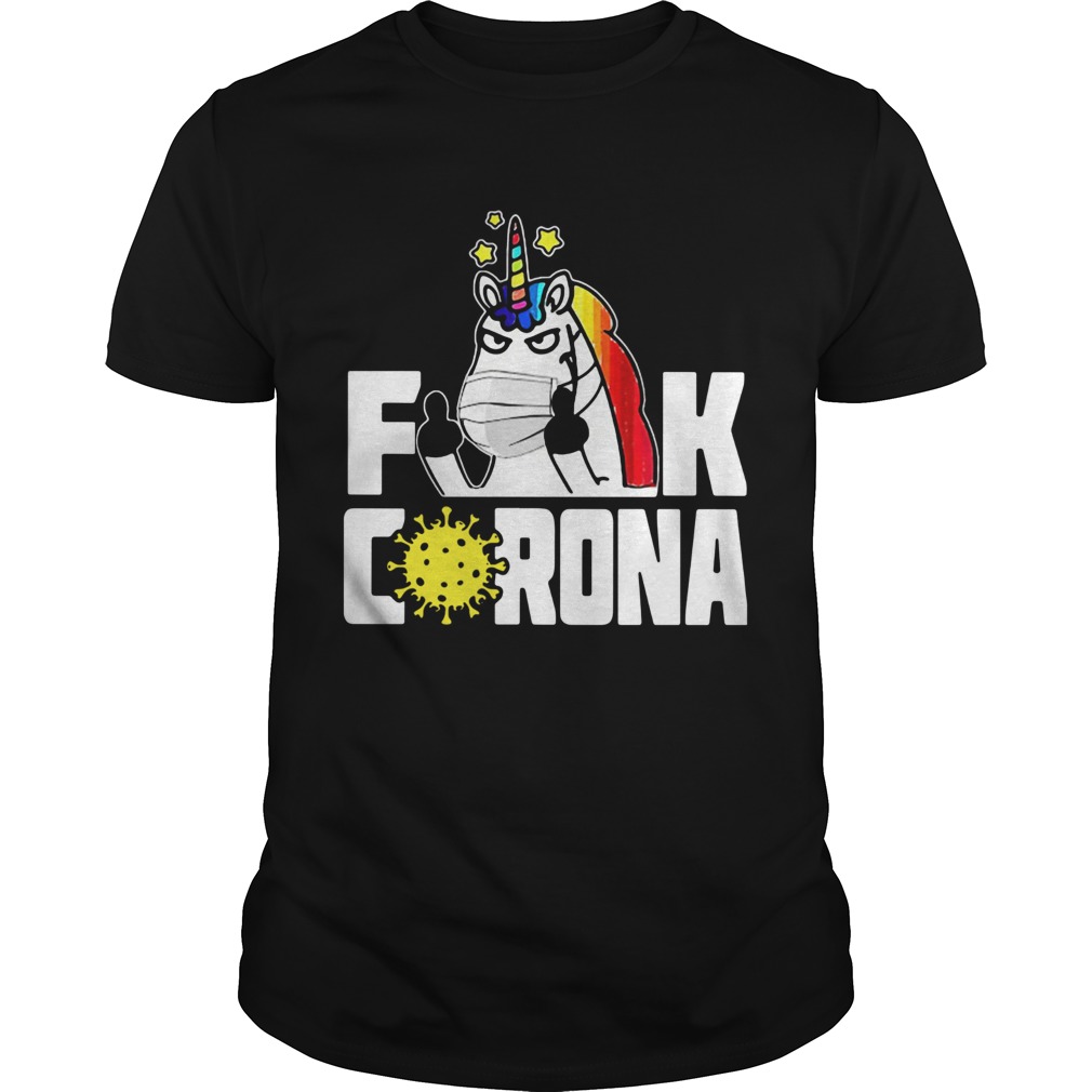 Unicorn Fuck Corona shirt