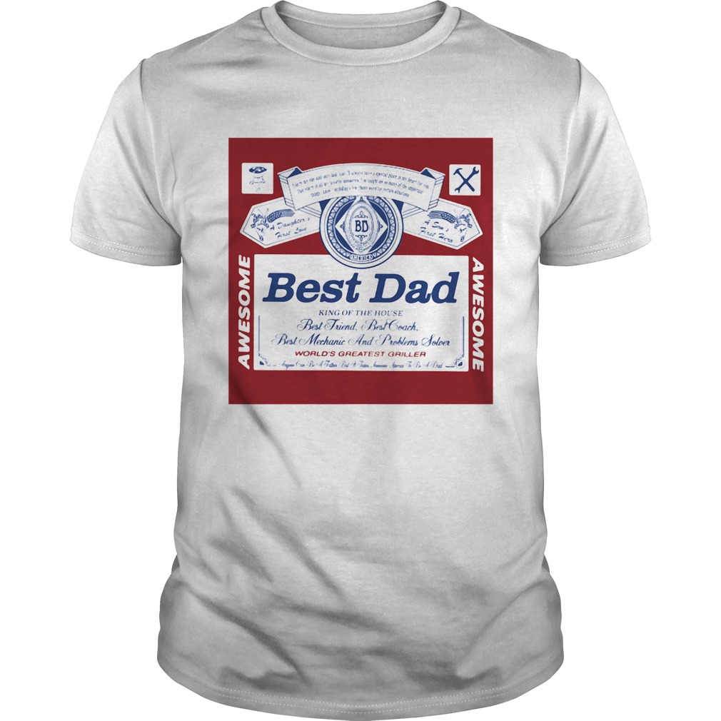 Best Dad King Of The House shirt