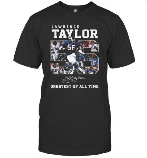 Lawrence Taylor Greatest Of All Time Signature T-Shirt