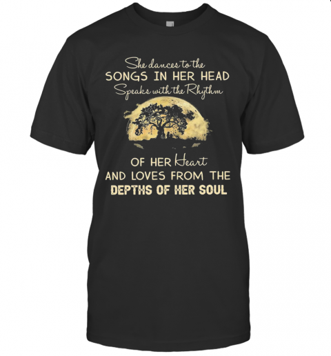 She Dances To The Songs In Her Head Depths Of Her Soul Moon Tree T-Shirt