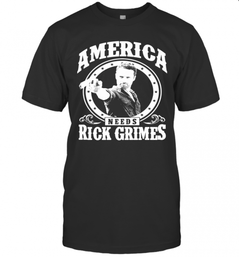 The Walking Dead America Needs Rick Grimes T-Shirt