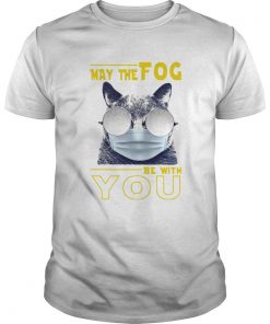 Cat may the fog be with you  Unisex