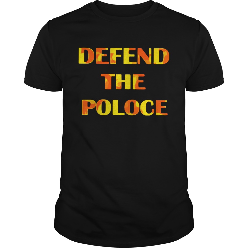 Defend The Police shirt